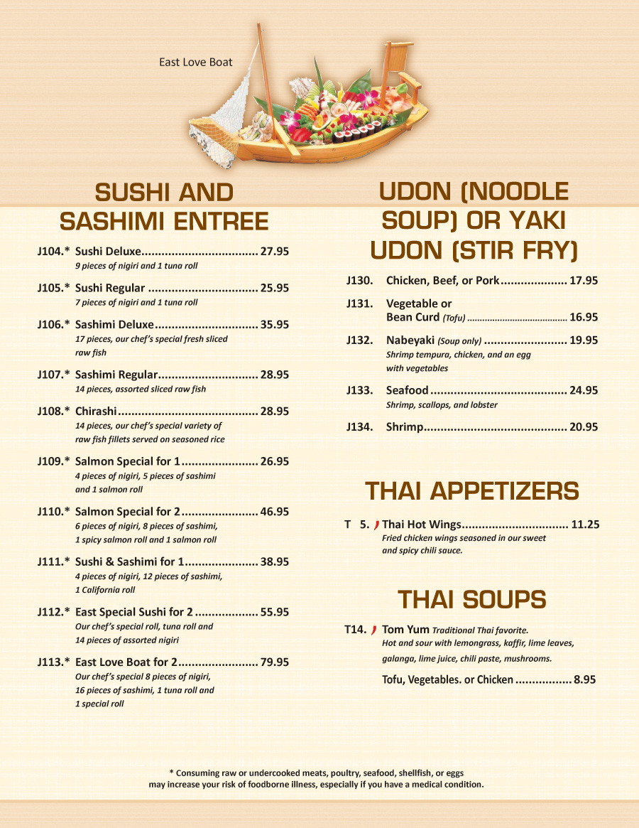 Sushi and Sashimi Entree, Udon (Noodle Soup) or Yaki Udon (Stir Fry), Thai Appetizers, Thai Soups